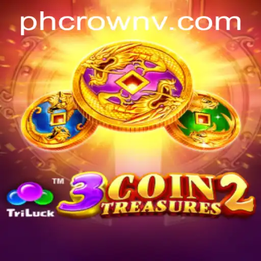 Discover the Adventure of 3CoinTreasures2 and Unleash the Power of PHCROWN