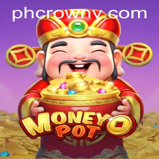 Exploring the Thrills of MoneyPot: The Ultimate Game Featuring PHCROWN